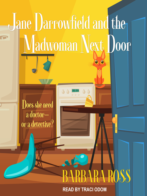 Title details for Jane Darrowfield and the Madwoman Next Door by Barbara Ross - Wait list